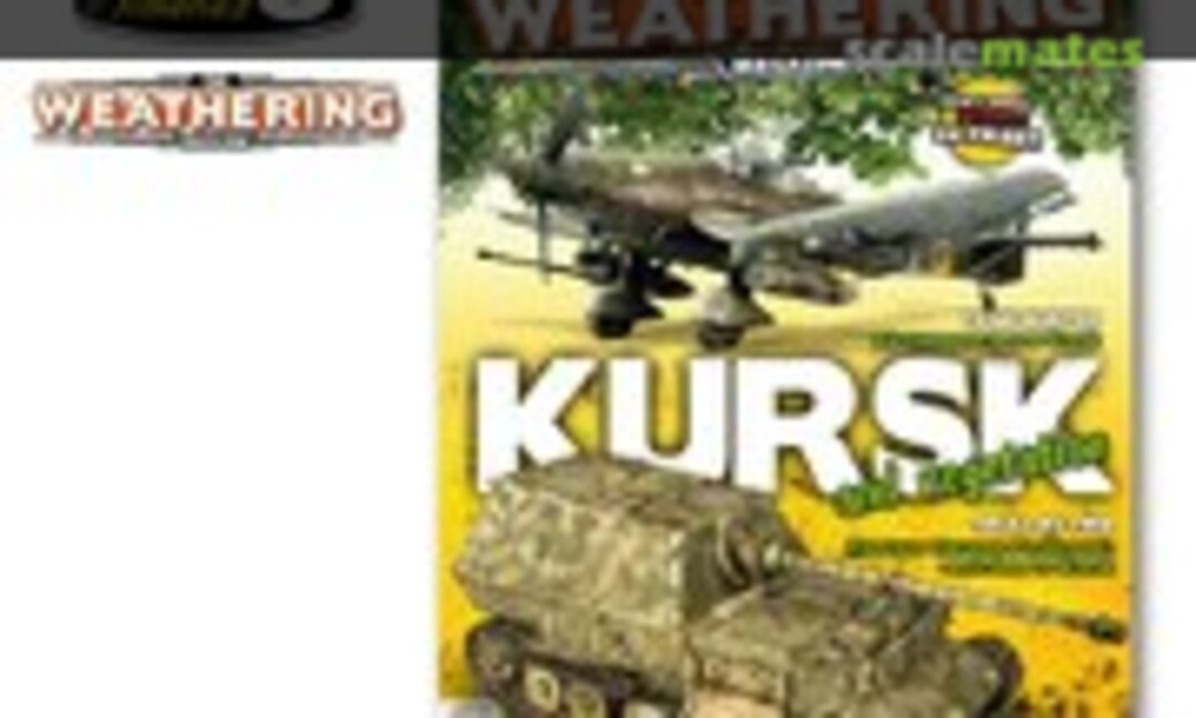 (The Weathering Magazine 6 - Kursk and Vegetation)