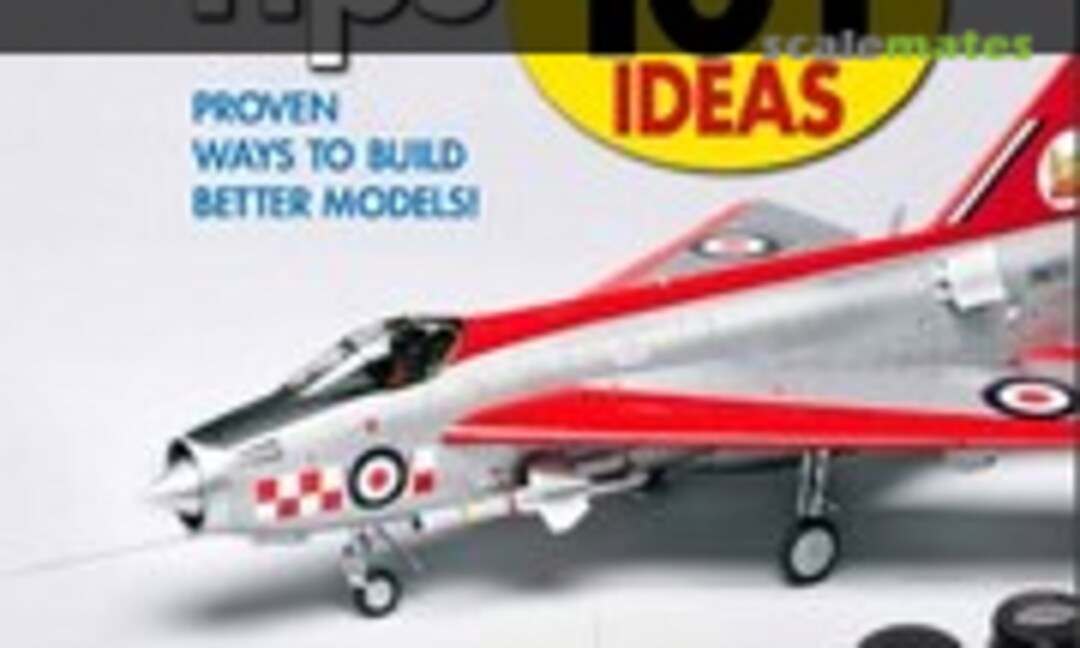 (FineScale Modeler Workbench Tips 101 Ideas (Supplement))